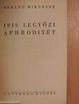 Isis legyőzi Aphroditét