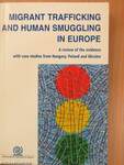 Migrant Trafficking and Human Smuggling in Europe