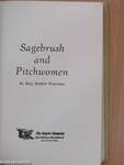 Sagebrush and Pitchwomen