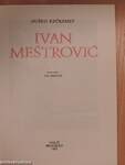 Ivan Mestrovic