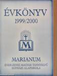 Marianum Ének-Zenei Magyar Tannyelvű Egyházi Alapiskola évkönyve 1999/2000