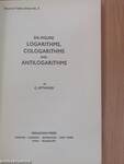 Six-figure logarithms, cologarithms and antilogarithms