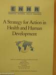 A Strategy for Action in Health and Human Development