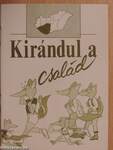 Kirándul a család - Dél-Dunántúl