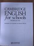 Cambridge English for schools - Workbook One