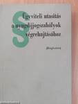 Ügyviteli utasítás a nyugdíjjogszabályok végrehajtásához