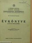 A Szegedi M. Kir. Áll. Szent István Kereskedelmi Középiskola ötvennegyedik évkönyve az 1941-42. iskolai évről