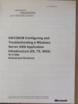 6427/28/38 Configuring and Troubleshooting a Windows Server 2008 Application Infrastructure (IIS, TS, WSS) - CD-vel