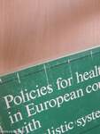 Policies for Health in European Countries with Pluralistic Systems