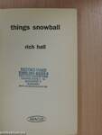 Things Snowball