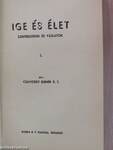 Ige és élet I.