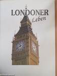 Londoner Leben