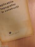 Aplicatiile topografiei in constructii