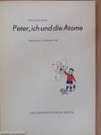 Peter, ich und die Atome