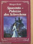 Spavento-Palazzo des Schreckens