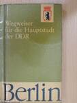 Wegweiser für die Hauptstadt der DDR - Berlin