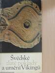 Švédské zlaté poklady a umění Vikingů
