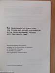 The Development of Structures for Citizen and Patient Participation in the Decision-Making Process Affecting Health Care