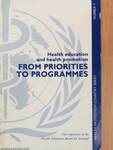 Health education and health promotion from priorities to programmes