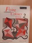 Flying Colours 2. - Workbook