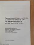 The adaptation of health care services to the demand for health care and health care services of people in marginal situations