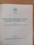 Healthy urban planning in practice: experience of European cities
