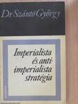 Imperialista és antiimperialista stratégia