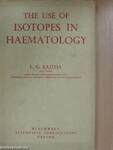 The Use of Isotopes in Haematology