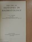 The Use of Isotopes in Haematology