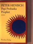 Pepi Prohaska Prophet