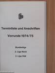 Terminliste und Anschriften Vorrunde 1974/75