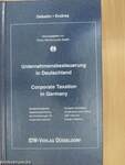 Unternehmensbesteuerung in Deutschland/Corporate Taxation in Germany