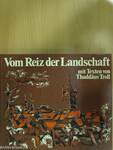 Vom Reiz der Landschaft