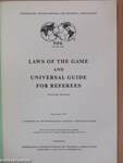 Laws of the Game and Universal Guide for Referees