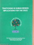Trafficking in Human Beings: Implications for the OSCE