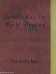 Israel - Key to World Blessing