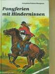 Ponyferien mit Hindernissen