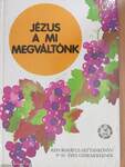 Jézus a mi megváltónk