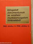 Válogatott dokumentumok az orosházi munkásmozgalom történetéből