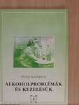 Alkoholproblémák és kezelésük