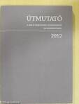 Útmutató a Biblia rendszeres olvasásához olvasmányokkal 2012