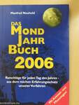 Das Mond Jahr Buch 2006