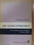 Die Schizophrenien