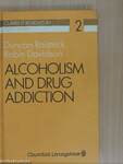 Alcoholism and Drug Addiction
