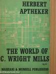 The World of C. Wright Mills