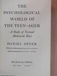 The Psychological World of the Teen-Ager