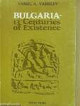 Bulgaria - 13 Centuries of Existence