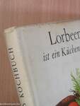 Lorbeer ist ein Küchenkraut