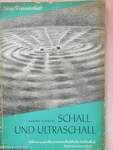 Schall und Ultraschall