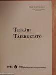 Titkári tájékoztató 1985/6.